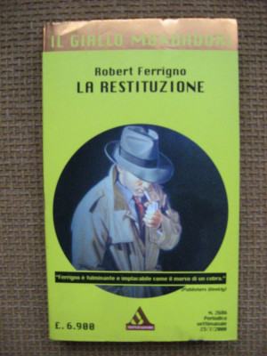 Robert Ferrigno - La restituzione (in limba italiana) foto