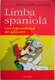 Limba spaniola. Corespondenta de afaceri - Gustave-Adolfo Loria-Rivel