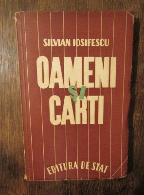 Oameni și cărți - Silvian Iosifescu foto