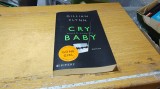 Cumpara ieftin Carte Cry Baby - Gillian Flynn germana #A6611