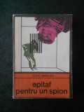 Cumpara ieftin ERIC AMBLER - EPITAF PENTRU UN SPION (Colectia ENIGMA)