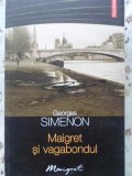 Maigret si Vagabondul - Georges Simenon, Editura Polirom, 2011, Carte Politista, Romana