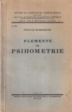 Carte Elemente de psihometrie, Nicolae Margineanu, 1938, Brosata, 359 pagini, 15x22 cm, Romana