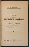 rara 1937 LEGEA pentru ACCELERAREA JUDECATILOR din 1929 EXPLICATA si ADNOTATA &ndash; Eugen Heroveanu 232 pag Ed. Cultura Poporului COD CIVIL Stare f buna