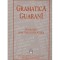 Jose Valentin Ayala - Gramatica Guarani - 127377