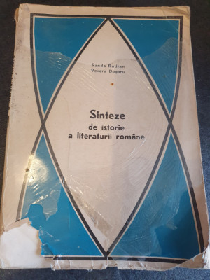 SINTEZE DE ISTORIE A LITERATURII ROMANE - SANDA RADIAN, VENERA DOGARU, 1971, 218 foto