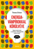 Energiav&aacute;mp&iacute;rokkal k&ouml;r&uuml;lv&eacute;ve - Thomas Erikson