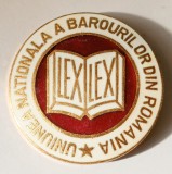 INSIGNA AVOCAT LEX LEX UNIUNEA NATIONALA A BAROURILOR DIN ROMANIA 40 MM BAROU JUSTITIE MAGISTRAT MAGISTRATURA ( CITITI DESCRIEREA )