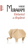 Elefantul a dispărut - Paperback brosat - Haruki Murakami - Polirom
