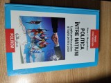 Hans J. Morgenthau - Politica intre natiuni - Lupta pentru putere si lupta pentru pace (Editura Polirom, 2007) - cartonata; sublinieri, vezi foto