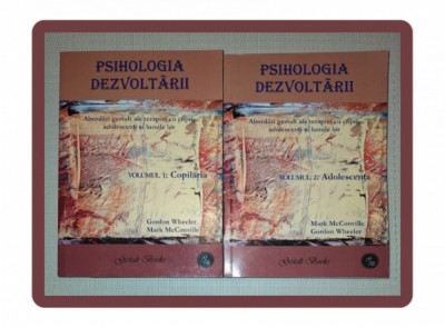 GORDON WHEELER - PSIHOLOGIA DEZVOLTARII (VOL. 1-2) foto