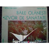 Catrina Sergiu Costel - Baile Olanesti. Izvor de sanatate (Editia: 1982)