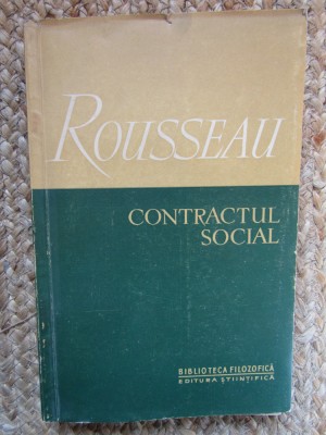 CONTRACTUL SOCIAL - ROUSSEAU - Editura Stiintifica foto
