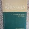 CONTRACTUL SOCIAL - ROUSSEAU - Editura Stiintifica