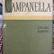 1959 Cetatea Soarelui. Ideea poetica a unei republici filozofice &ndash; T. Campanella