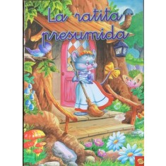 La ratita presumida (Soricelul indoielnic -carte in limba spaniola)