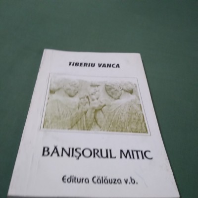BANISORUL MITIC -TIBERIU VANCA foto