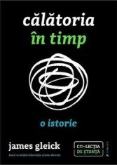Calatoria in timp. O istorie/James Gleick