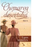 Chemarea desertului - Narcisa Tiulete, Lynn Austin