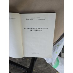 Hemoragiile digestive superioare - George Ionescu, Iudith Szab&oacute;, Emil Cardan