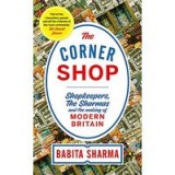 Corner Shop : &#039;a Delightful Story of Growing up above the Shop &#039; Nigel Slater