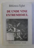 DE UNDE VINE EXTREMISMUL de SABINE HABERSACK , ANA BLANDIANA , 2001