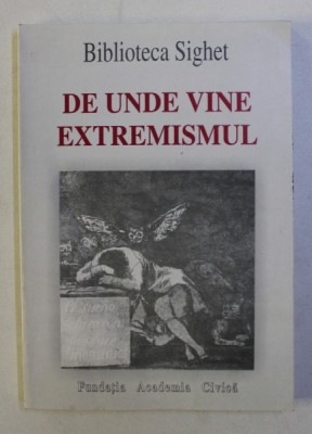 DE UNDE VINE EXTREMISMUL de SABINE HABERSACK , ANA BLANDIANA , 2001 foto