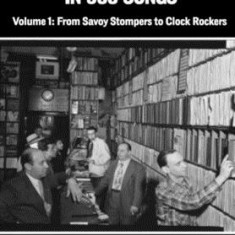 A History of Rock Music in 500 Songs vol 1: From Savoy Stompers to Clock Rockers