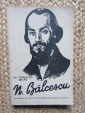 N. Balcescu - Gh. Georgescu-Buzau