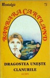Barbara Cartland - Dragostea uneste clanurile