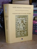 ALEX MIHAI STOENESCU - INTRODUCERE IN STUDIUL ISTORIEI , 2013 , CU AUTOGRAF #