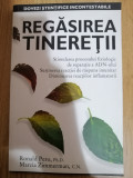 Regasirea tineretii prin miracolul reparatiei naturale de ADN - Ronald Pero