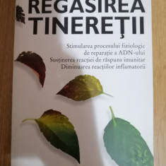 Regasirea tineretii prin miracolul reparatiei naturale de ADN - Ronald Pero