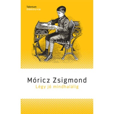 L&amp;eacute;gy j&amp;oacute; mindhal&amp;aacute;lig - M&amp;oacute;ricz Zsigmond foto
