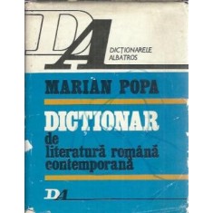Dictionar de literatura romana contemporana - Marian Popa
