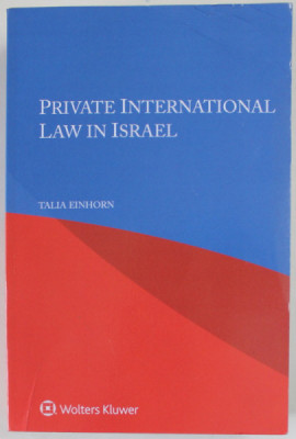PRIVATE INTERNATIONAL LAW IN ISRAEL by TALIA EINHORN , 2022 foto