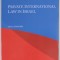 PRIVATE INTERNATIONAL LAW IN ISRAEL by TALIA EINHORN , 2022