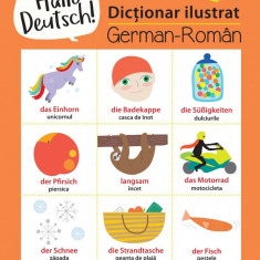 Dictionar ilustrat german-roman. Hallo Deutsch! | Sam Hutchinson