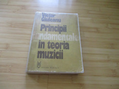 VICTOR GIULEANU--PRINCIPII FUNDAMENTALE IN TEORIA MUZICII foto