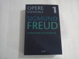 INTRODUCERE IN PSIHANALIZA - SIGMUND FREUD - Opere esentiale 1
