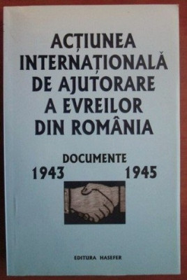 Actiunea internationala de ajutorare a evreilor din Romania. dedicatie foto