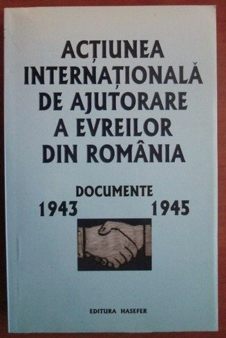 Actiunea internationala de ajutorare a evreilor din Romania. dedicatie