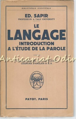 Le Langage. Introduction A L&amp;#039;Etude De La Parole - Ed. Sapir foto