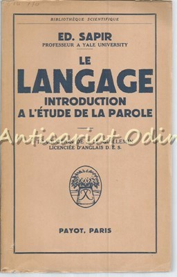 Le Langage. Introduction A L&#039;Etude De La Parole - Ed. Sapir