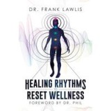 Healing Rhythms to Reset Wellness