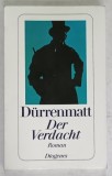 DER VERDACHT (SUSPICIUNEA ) , KRIMINALROMAN von FRIEDRICH DURRENMATT , 1986 , TEXT IN LIMBA GERMANA