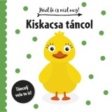 H&uacute;zd ki &eacute;s n&eacute;zd meg! - Kiskacsa t&aacute;ncol