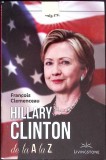 HILLARY CLINTON DE LA A LA Z-FRANCOIS CLEMENCEAU-346326