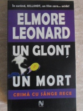 UN GLONT, UN MORT. CRIMA CU SANGE RECE-ELMORE LEONARD-102403 foto