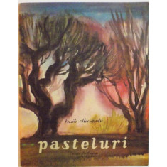 PASTELURI de VASILE ALECSANDRI, ILUSTRATII de ADRIAN IONESCU, 1984